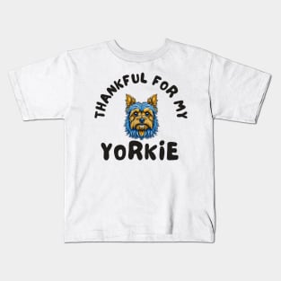 Thankful for my Yorkie Kids T-Shirt